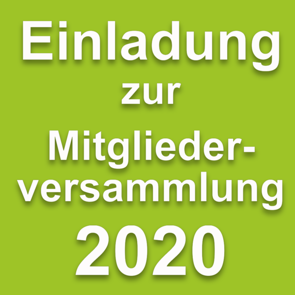 Einladung zur Mitgliederversammlung 2020
