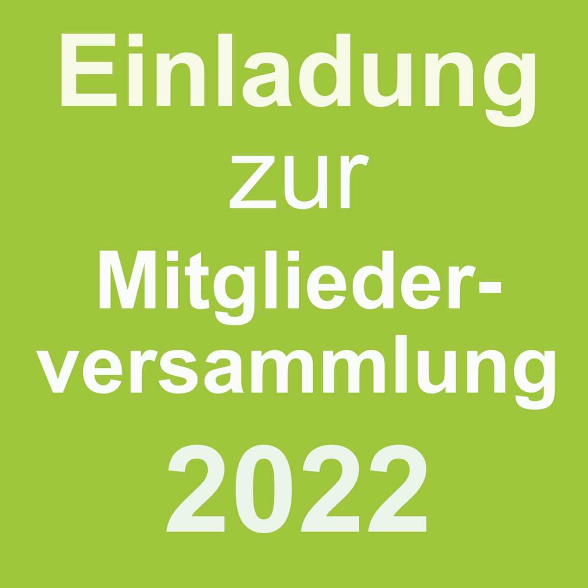 Einladung zur Mitgliederversammlung 2022